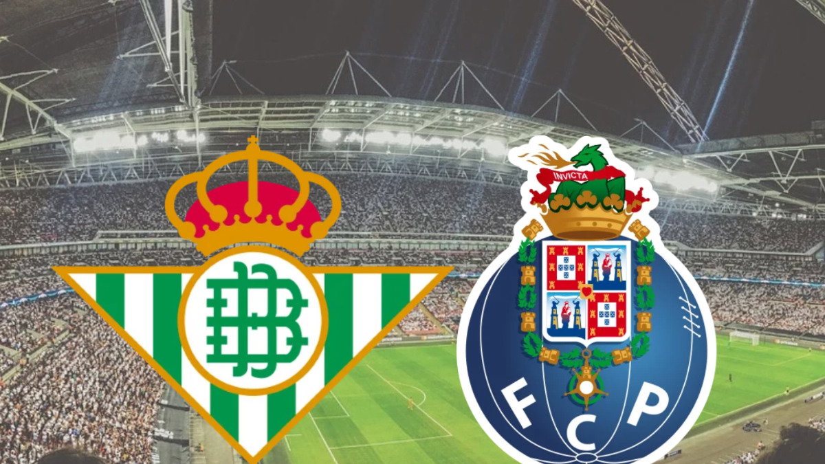 Bétis vs Porto ao vivo: onde e como assistir ao duelo da Liga dos Campeões em Portugal